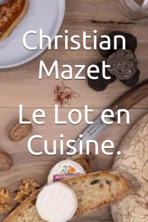 Couverture du livre Le Lot en cuisine